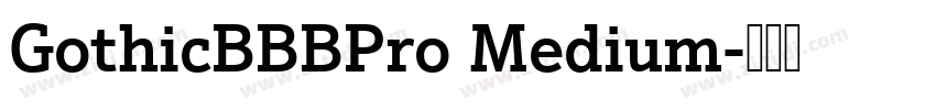 GothicBBBPro Medium字体转换